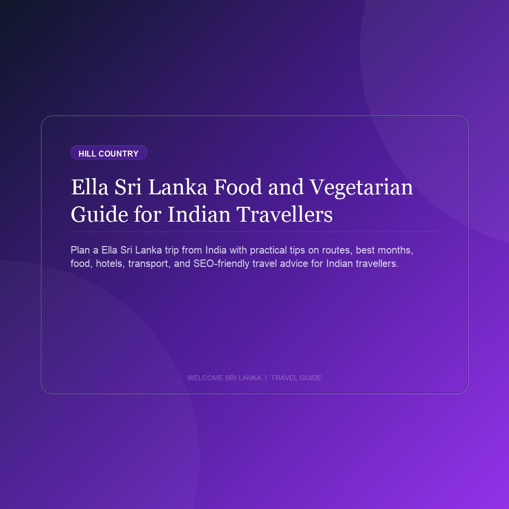 Ella Sri Lanka Food and Vegetarian Guide for Indian Travellers