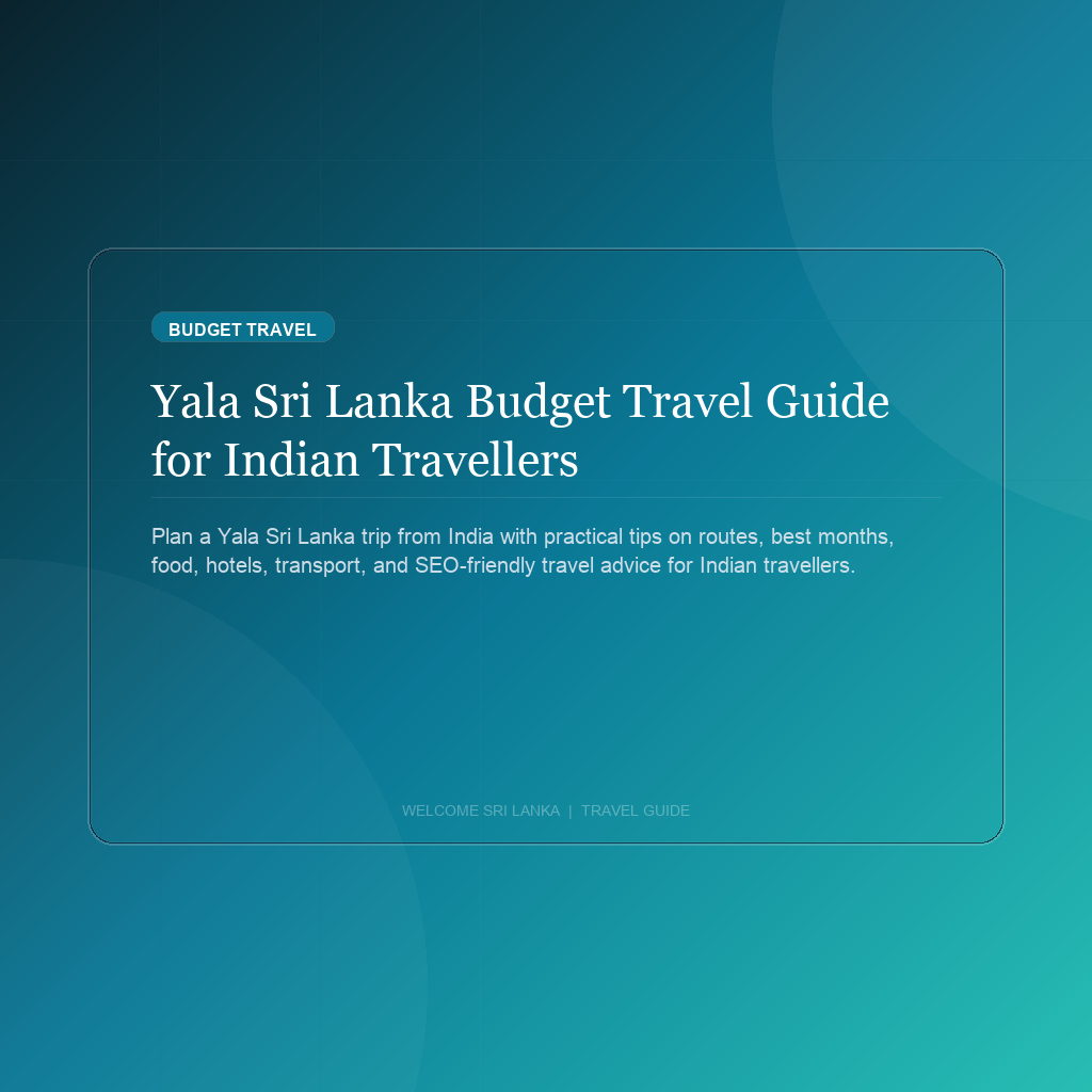Yala Sri Lanka Budget Travel Guide for Indian Travellers